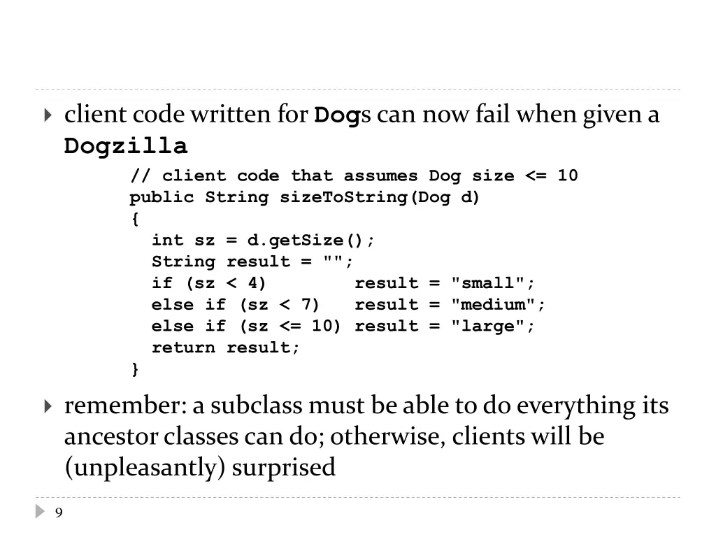 client code written for dog s can now fail when