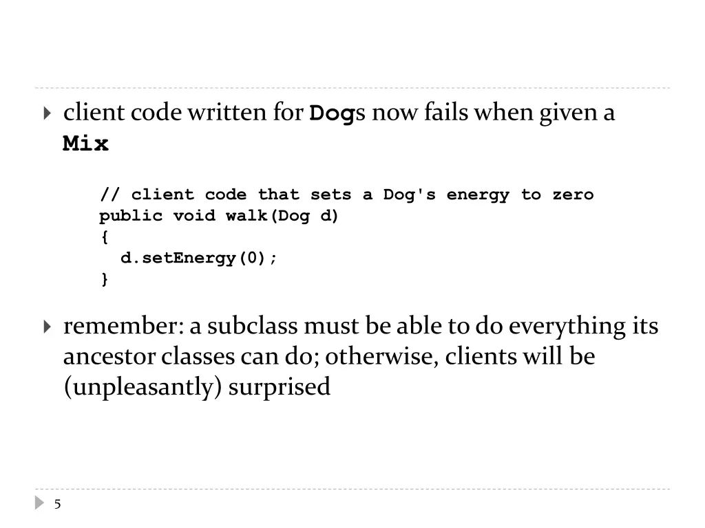 client code written for dog s now fails when