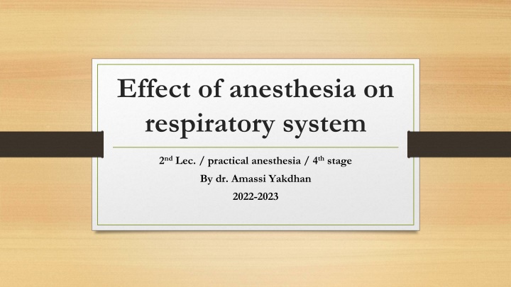 effect of anesthesia on respiratory system