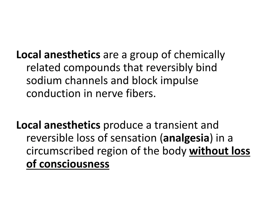 local anesthetics are a group of chemically