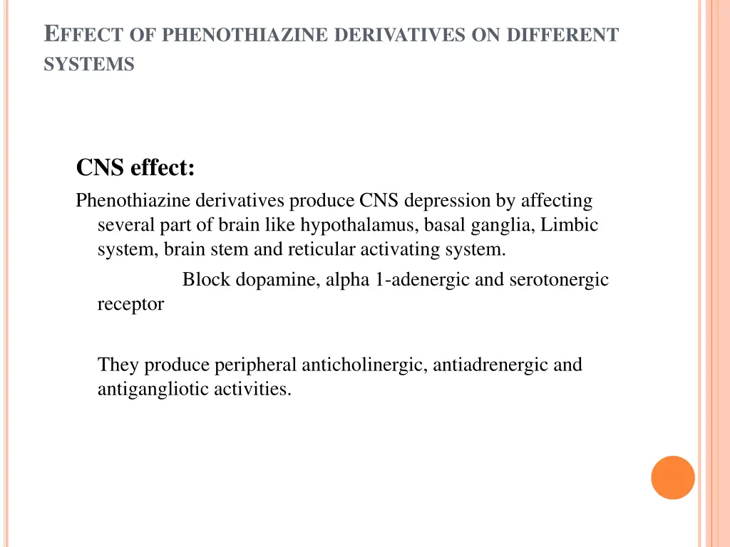 e ffect of phenothiazine derivatives on different
