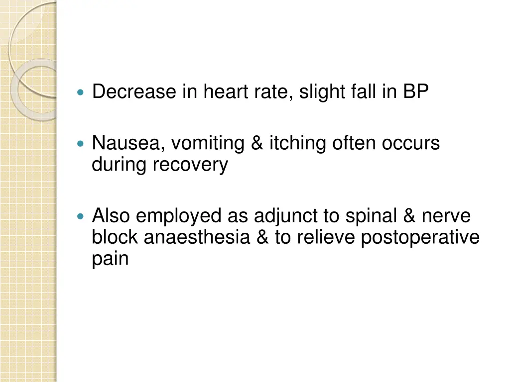 decrease in heart rate slight fall in bp