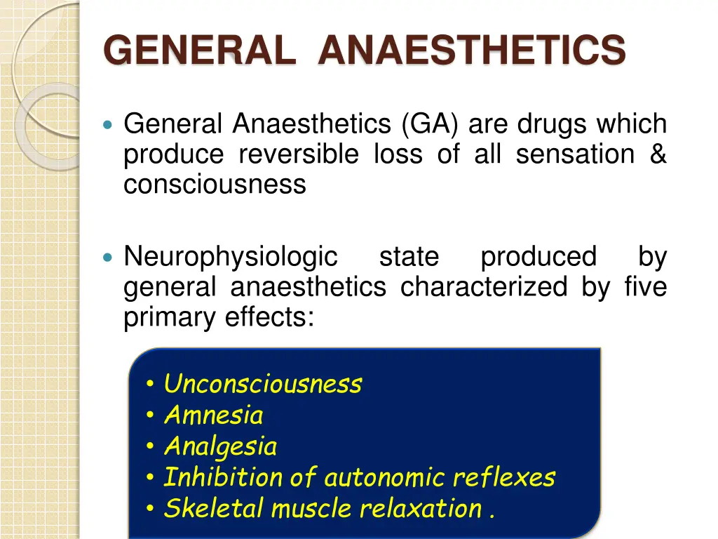 general anaesthetics