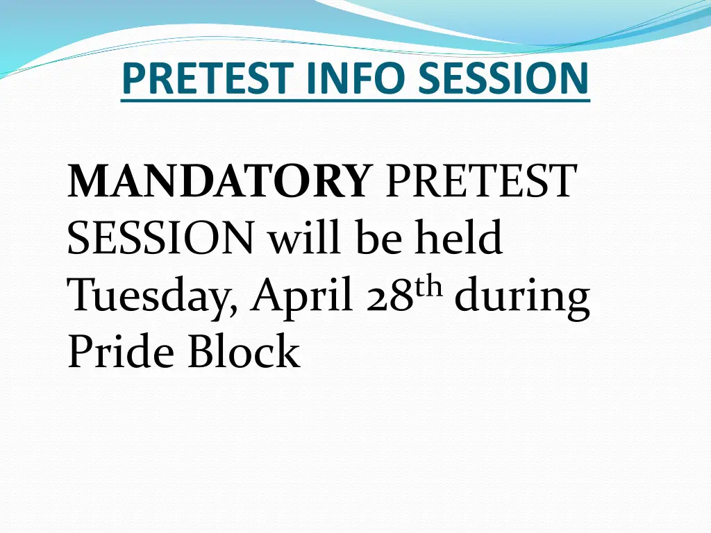 pretest info session