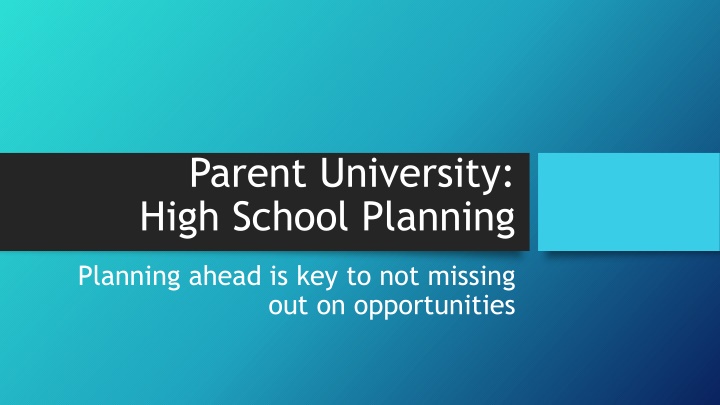 parent university high school planning