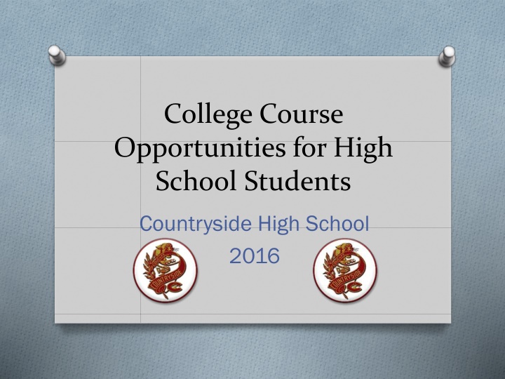 college course opportunities for high school
