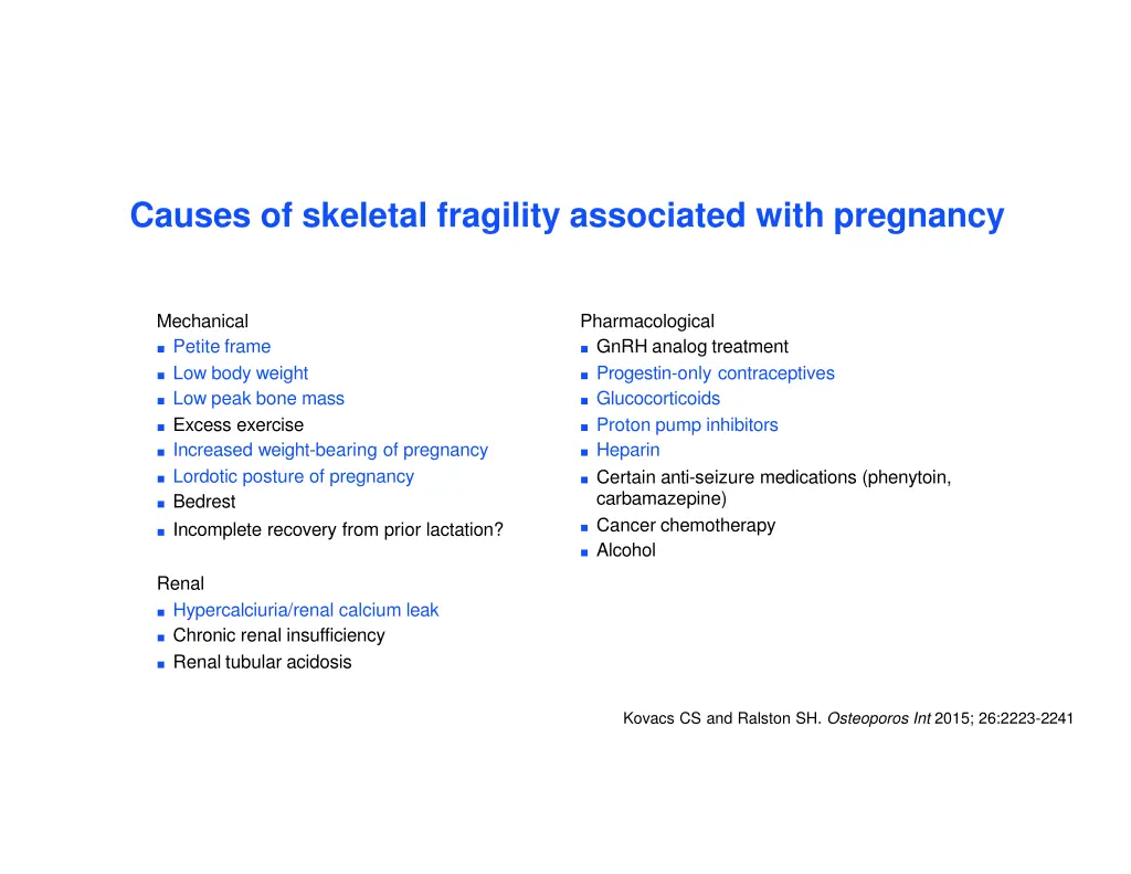 causes of skeletal fragility associated with 1