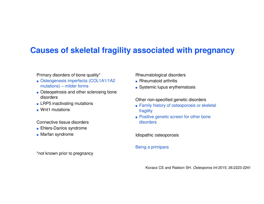 causes of skeletal fragility associated with 2