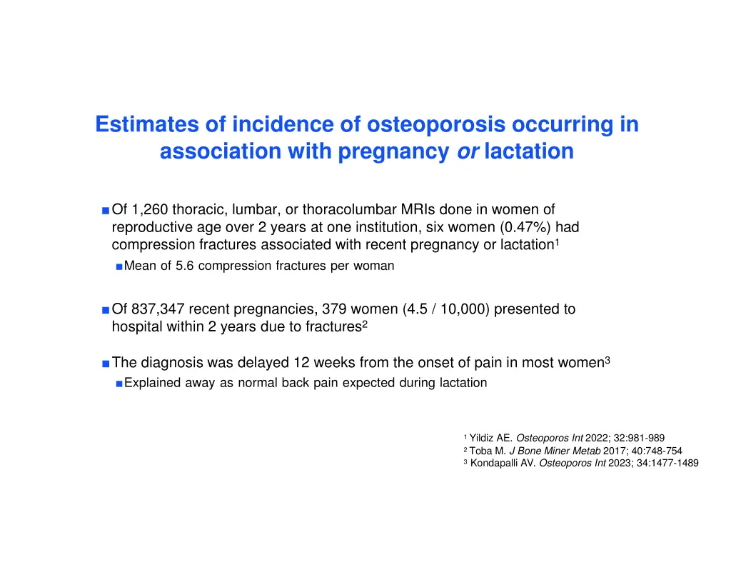 estimates of incidence of osteoporosis occurring