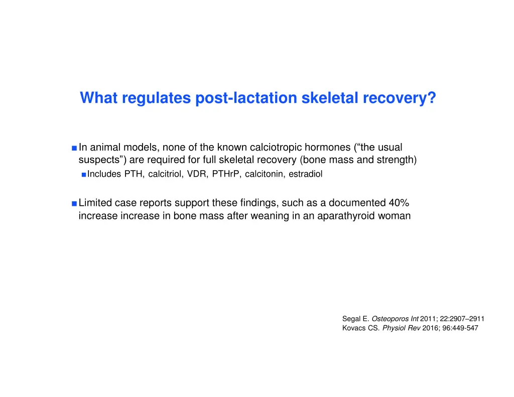 what regulates post lactation skeletal recovery