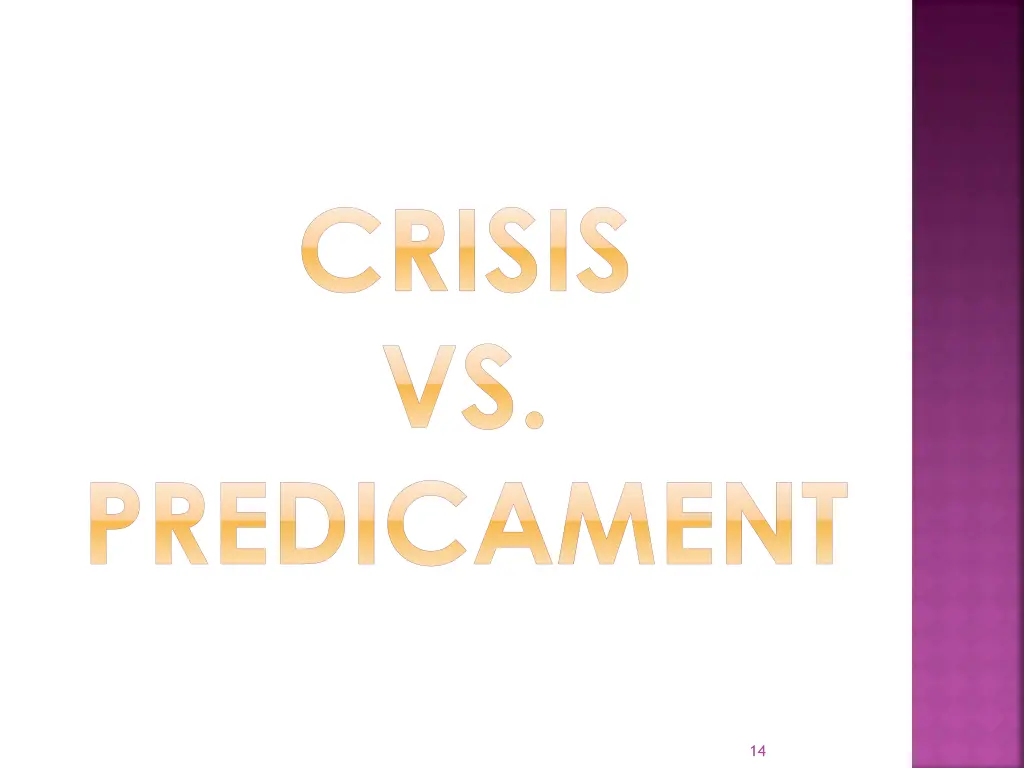 crisis vs