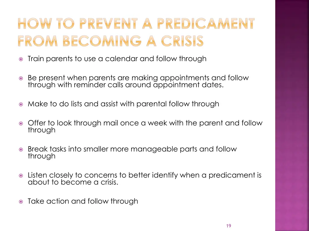 how to prevent a predicament from becoming