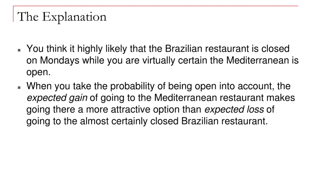 the explanation