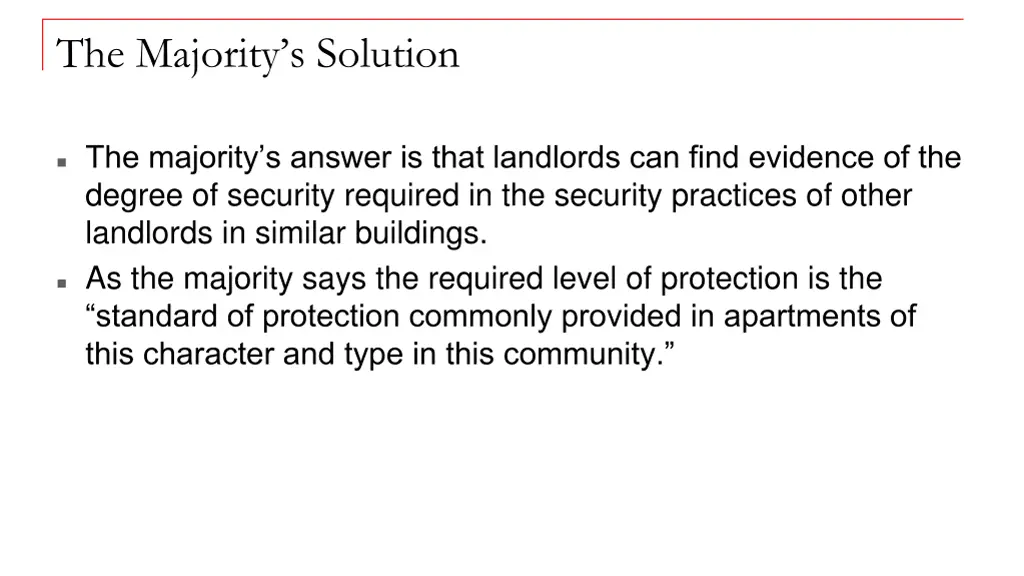 the majority s solution