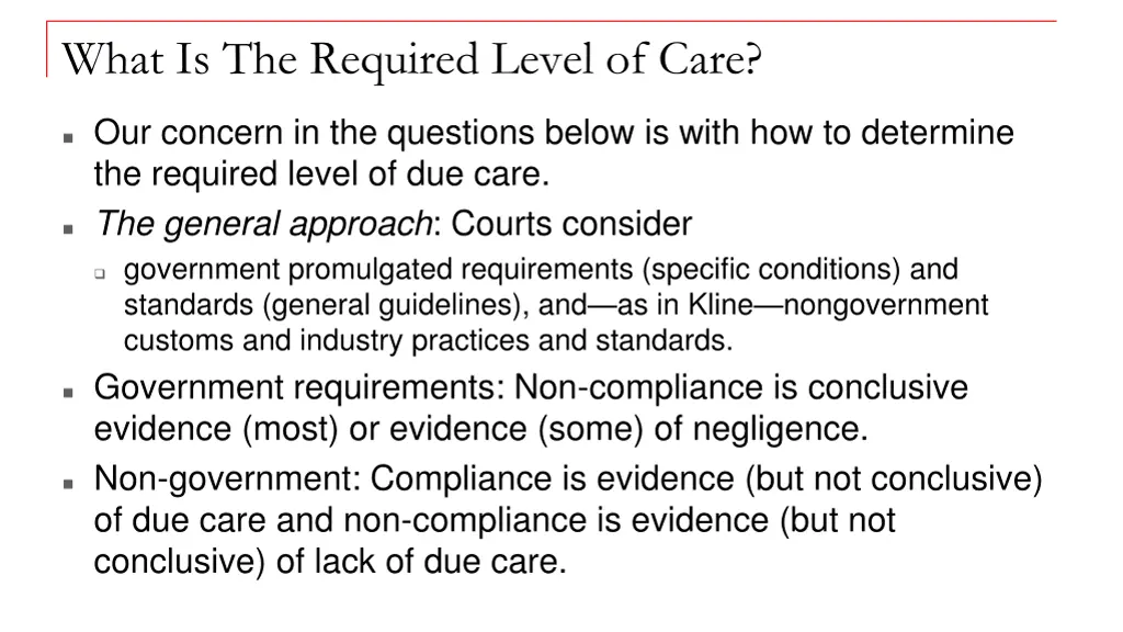 what is the required level of care