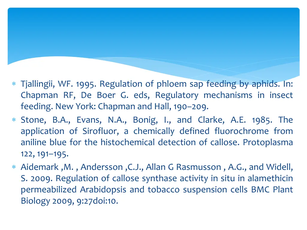tjallingii wf 1995 regulation of phloem