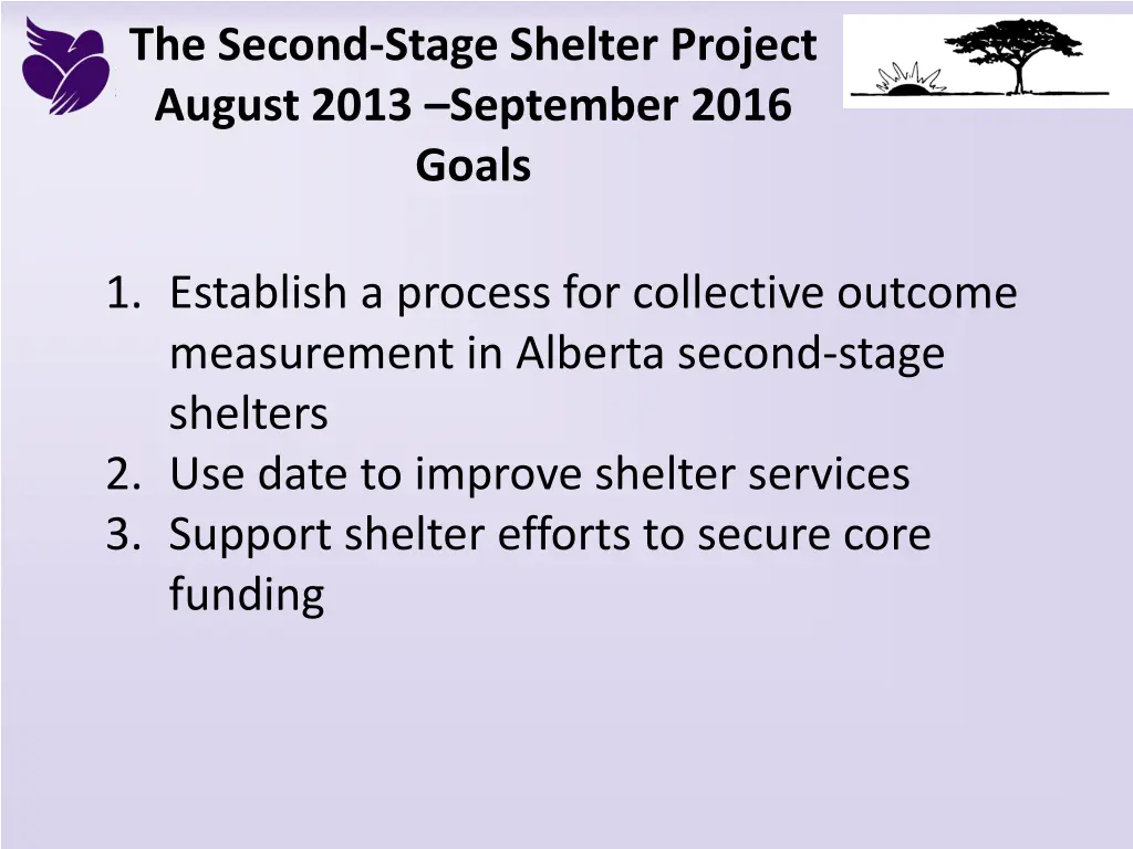 the second stage shelter project august 2013