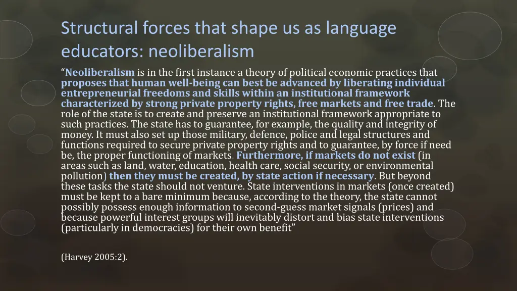 structural forces that shape us as language