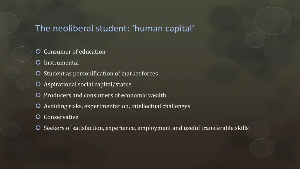 the neoliberal student human capital