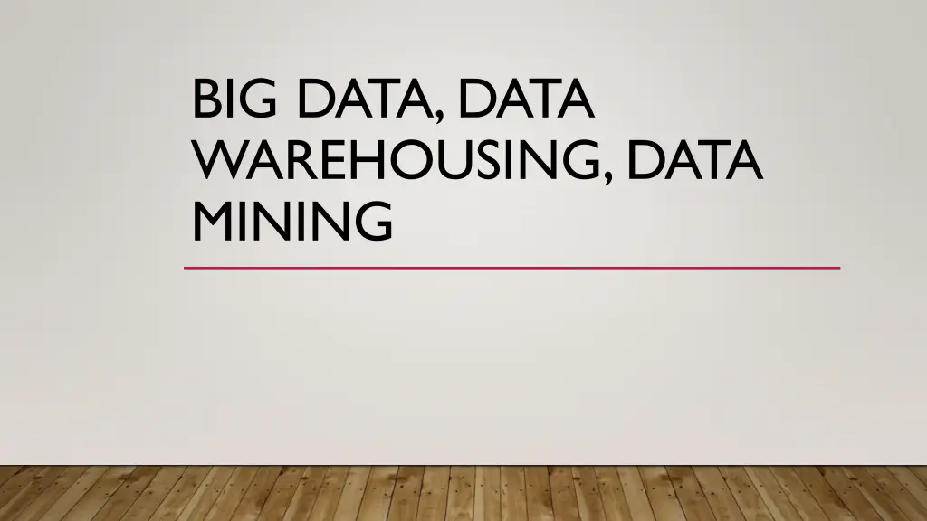big data data warehousing data mining