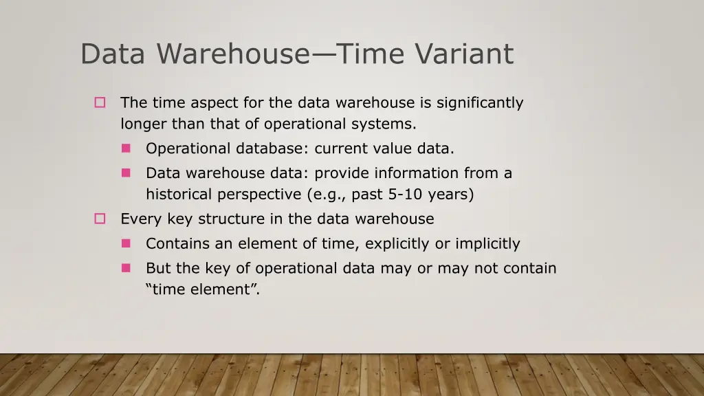 data warehouse time variant