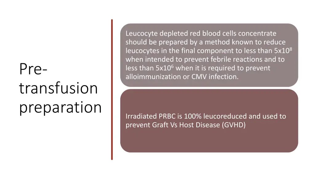 leucocyte depleted red blood cells concentrate