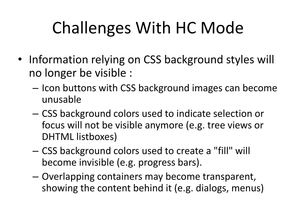challenges with hc mode