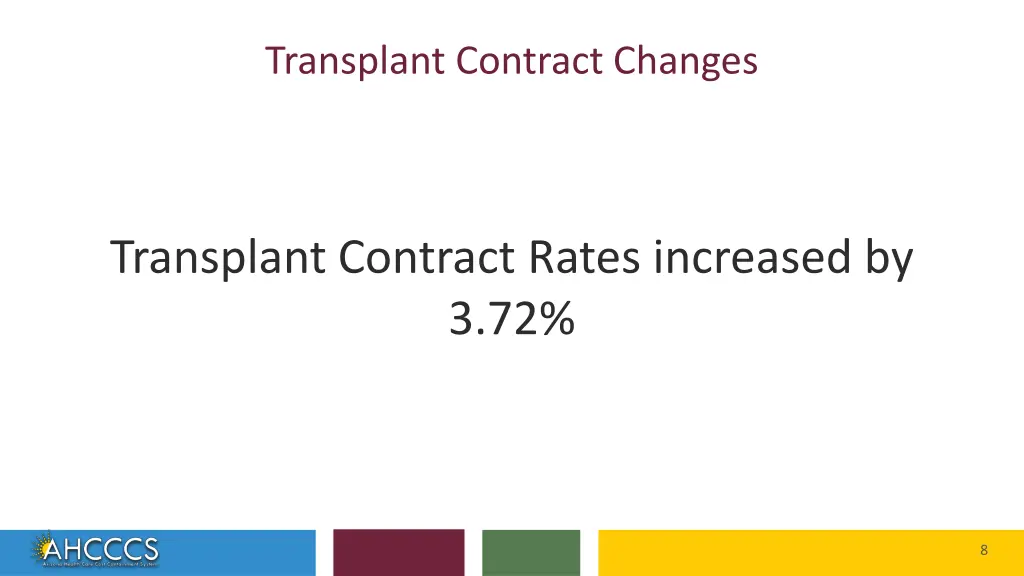 transplant contract changes