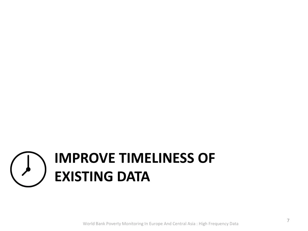 improve timeliness of existing data