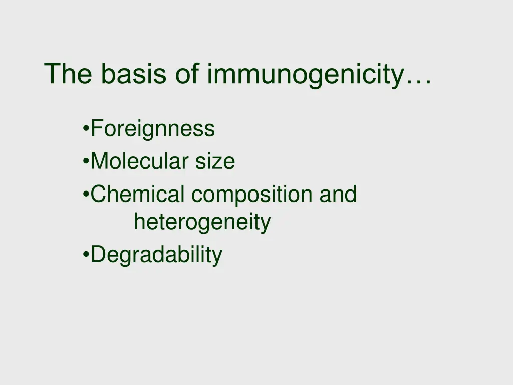 the basis of immunogenicity 1