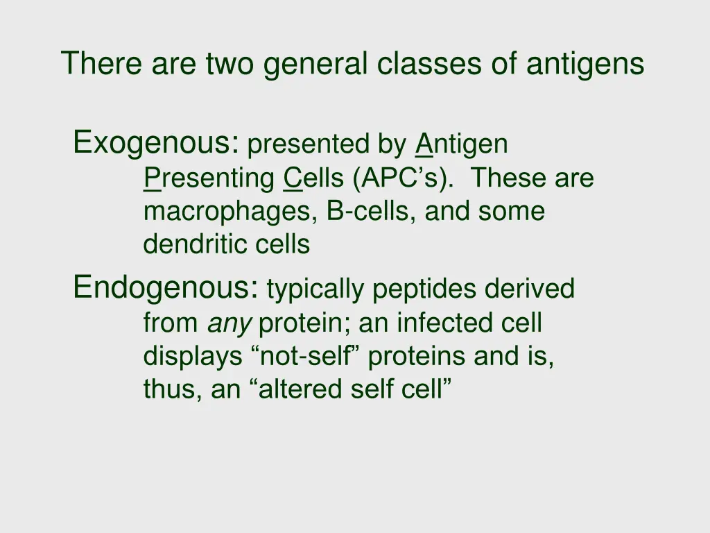 there are two general classes of antigens