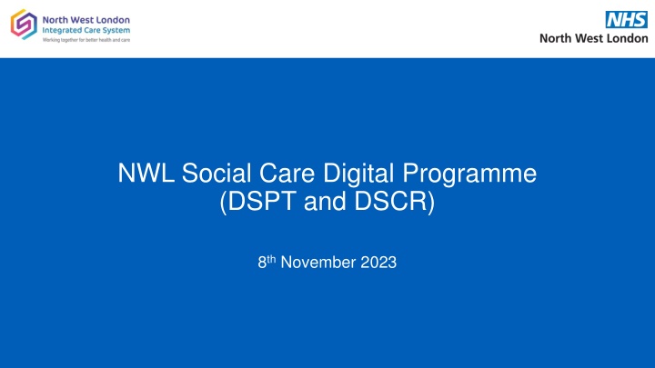 nwl social care digital programme dspt and dscr