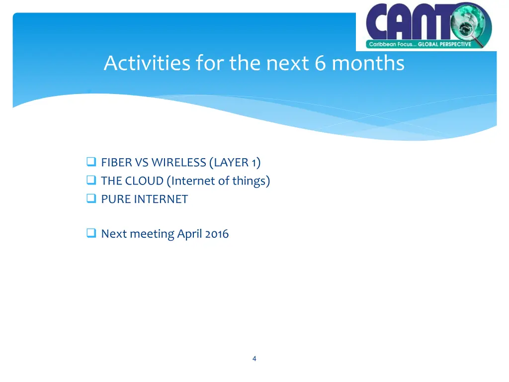 activities for the next 6 months