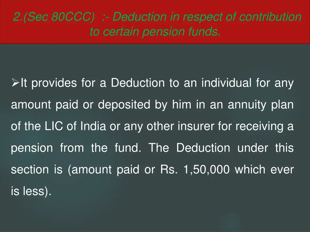 2 sec 80ccc deduction in respect of contribution