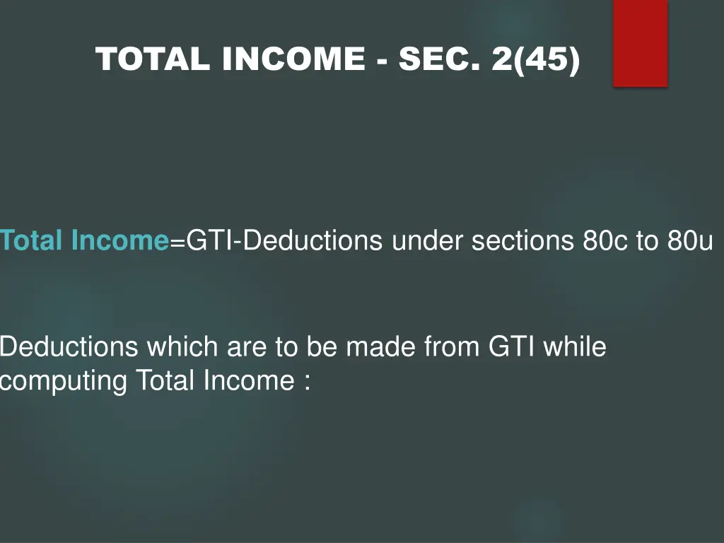 total income sec 2 45