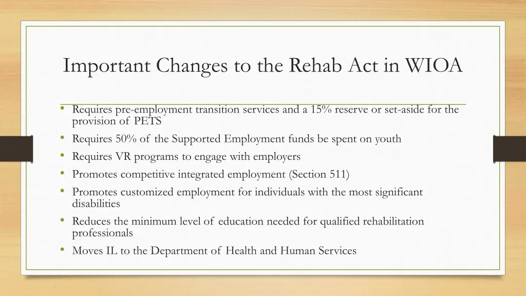 important changes to the rehab act in wioa
