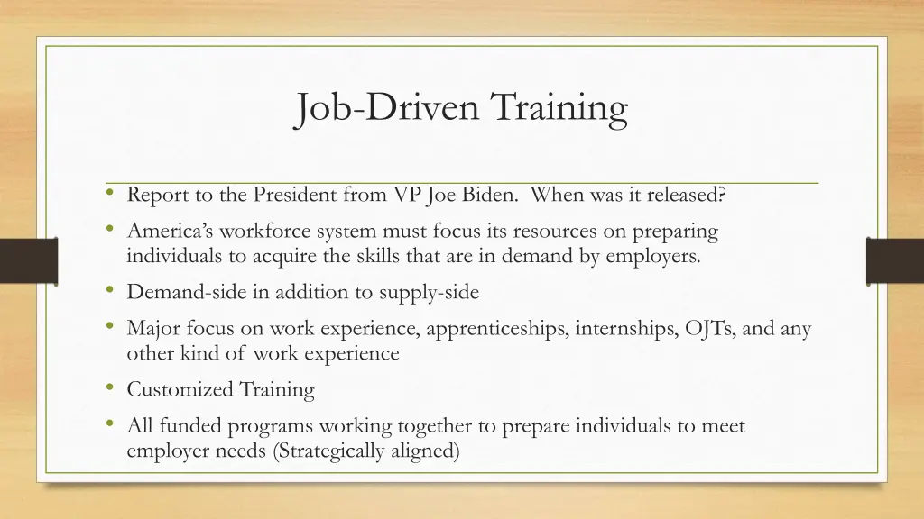 job driven training