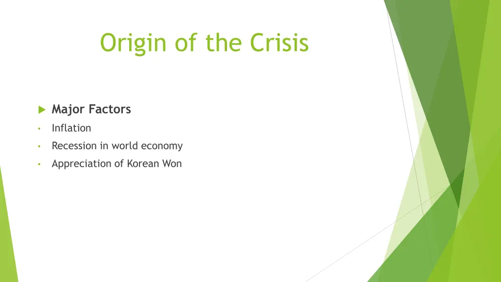 origin of the crisis