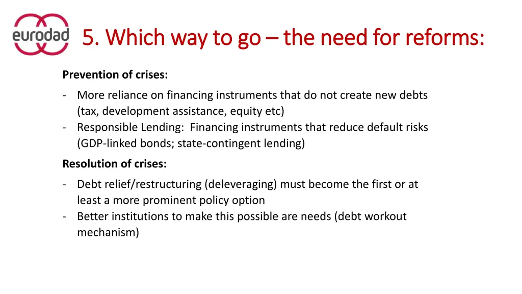 5 which 5 which way to go way to go the need
