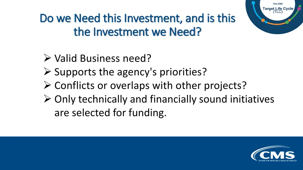 do we need this investment and is this do we need