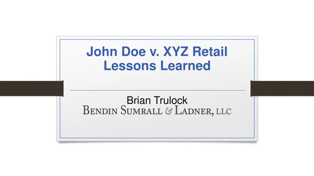 john doe v xyz retail lessons learned