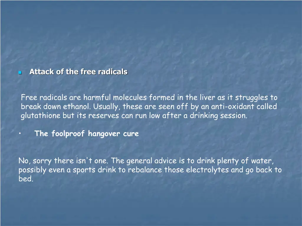 attack of the free radicals