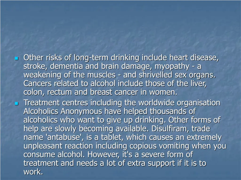 other risks of long term drinking include heart
