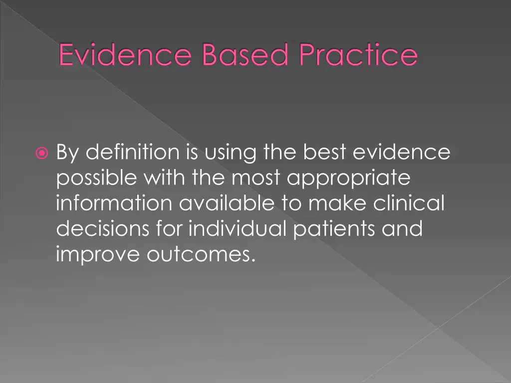 evidence based practice
