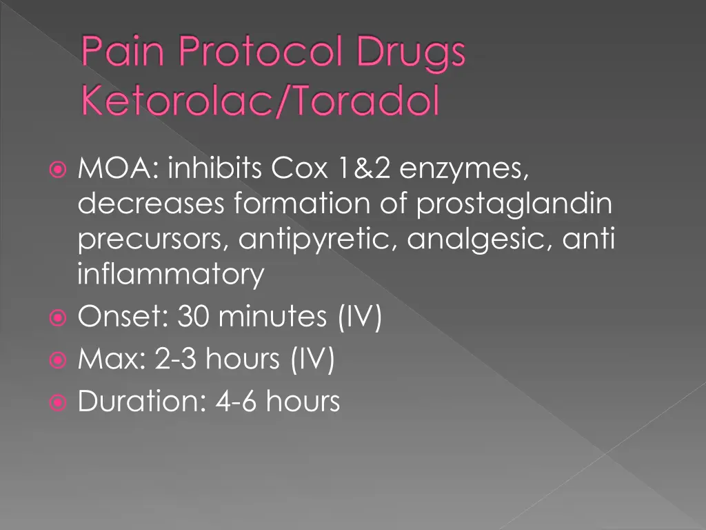 pain protocol drugs ketorolac toradol 1
