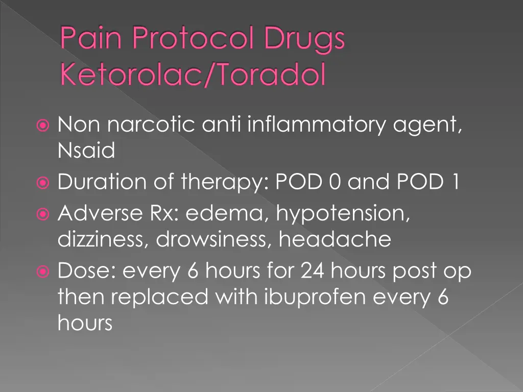 pain protocol drugs ketorolac toradol