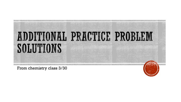 additional practice problem solutions