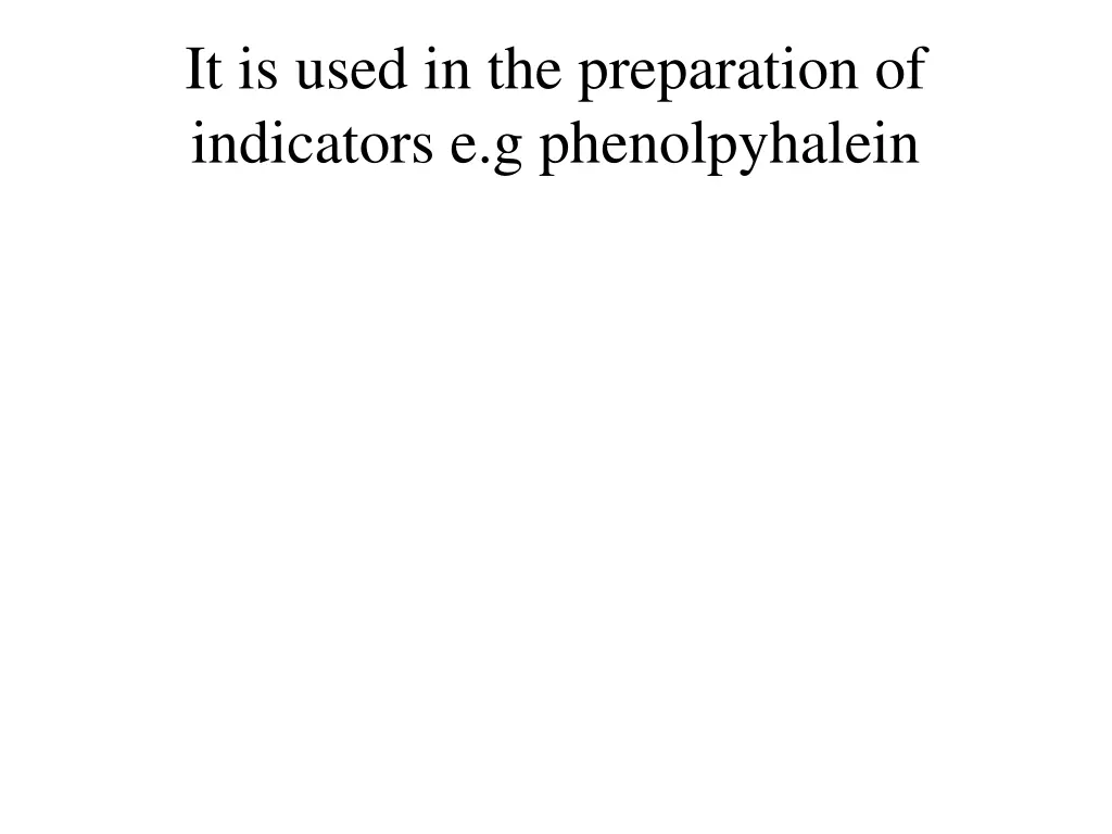 it is used in the preparation of indicators
