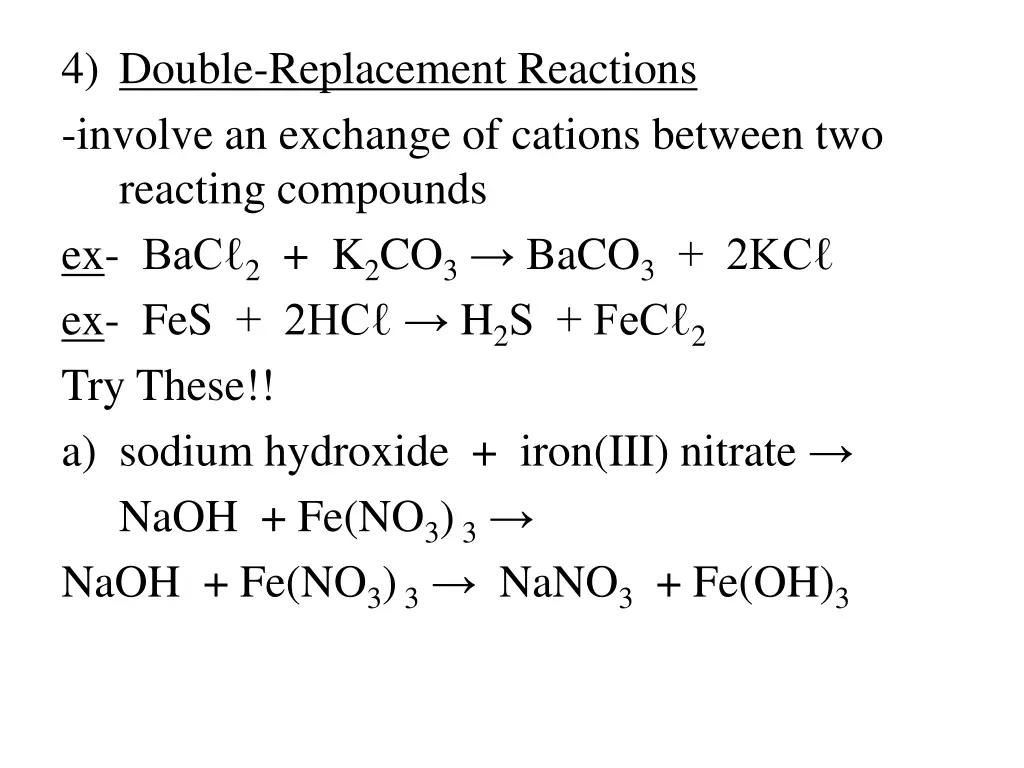 4 double replacement reactions involve