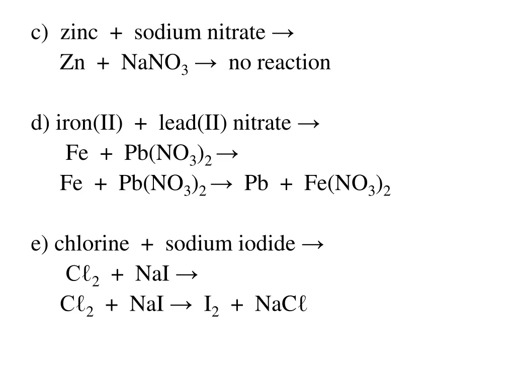 c zinc sodium nitrate zn nano 3 no reaction